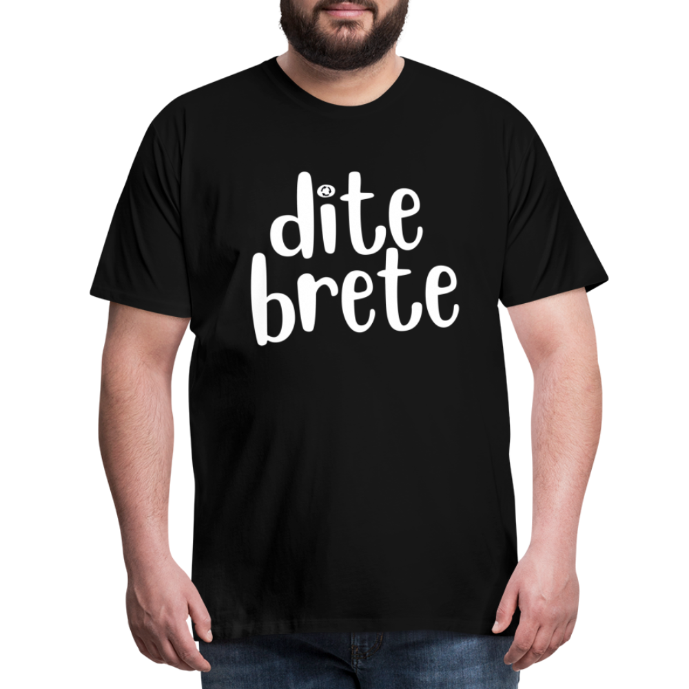 Dite Brete Herren Premium T-Shirt - Schwarz