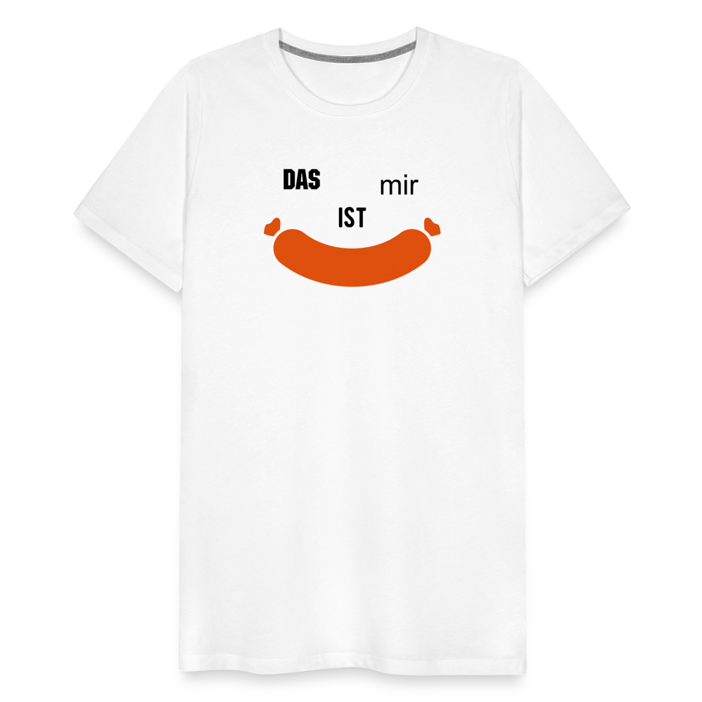 Das ist mir Wurst Herren Premium Baumwoll-T-Shirt - Weiß