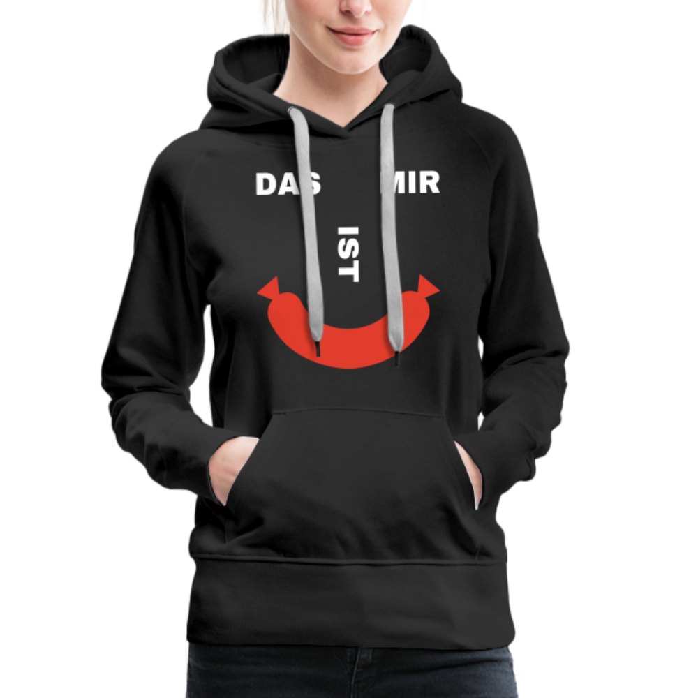 Das ist mir Wurst Damen Premium Hoodie - Schwarz