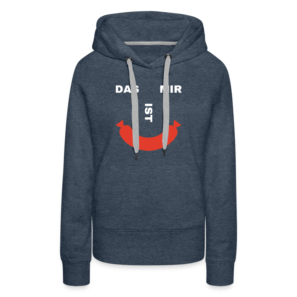 Das ist mir Wurst Damen Premium Hoodie - Jeansblau