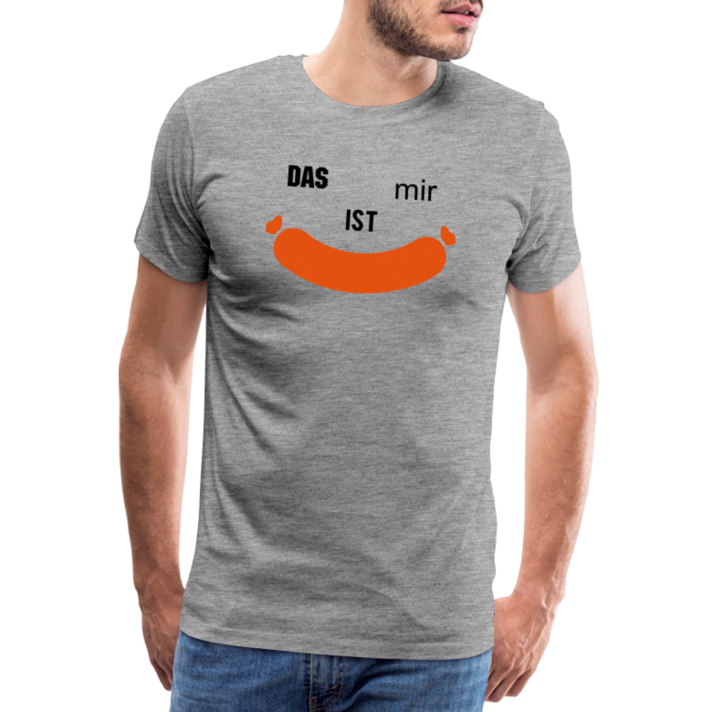 Das ist mir Wurst Herren Premium Baumwoll-T-Shirt - Grau meliert