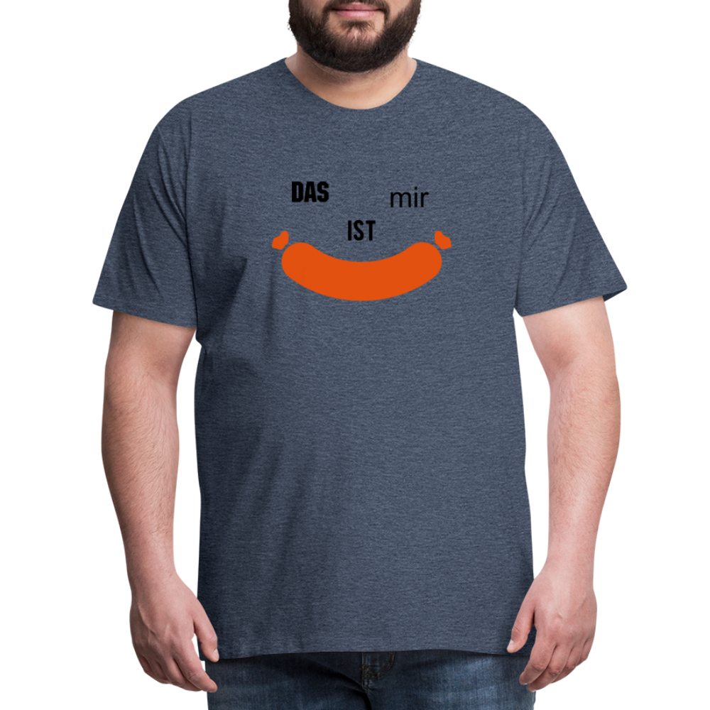 Das ist mir Wurst Herren Premium Baumwoll-T-Shirt - Blau meliert