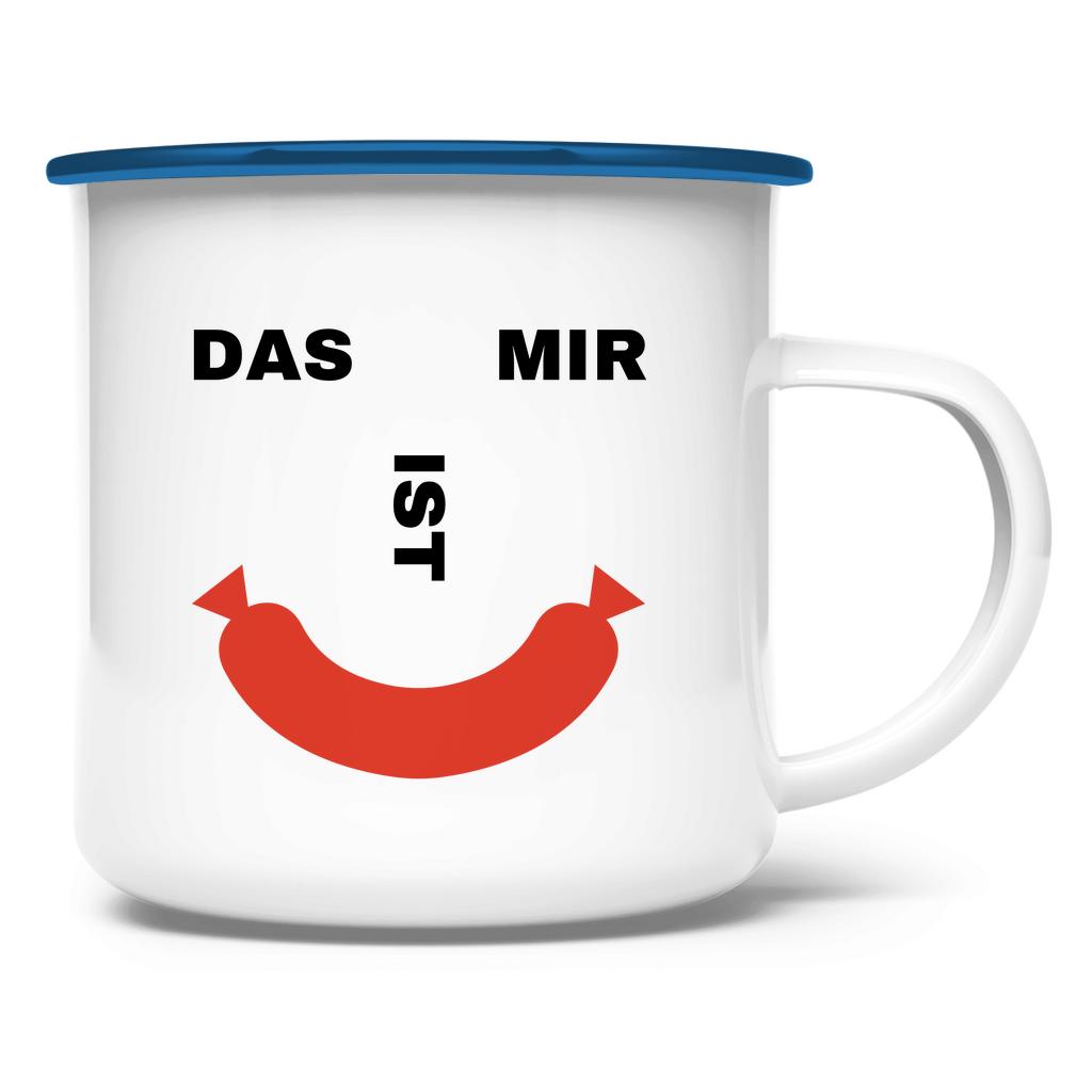 Das ist mir Wurst Emaille Tasse
