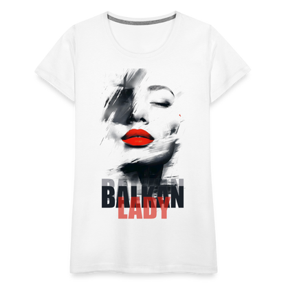 Balkan Frau Damen Premium T-Shirt - Weiß