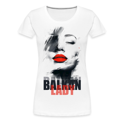 Balkan Frau Damen Premium T-Shirt - Weiß