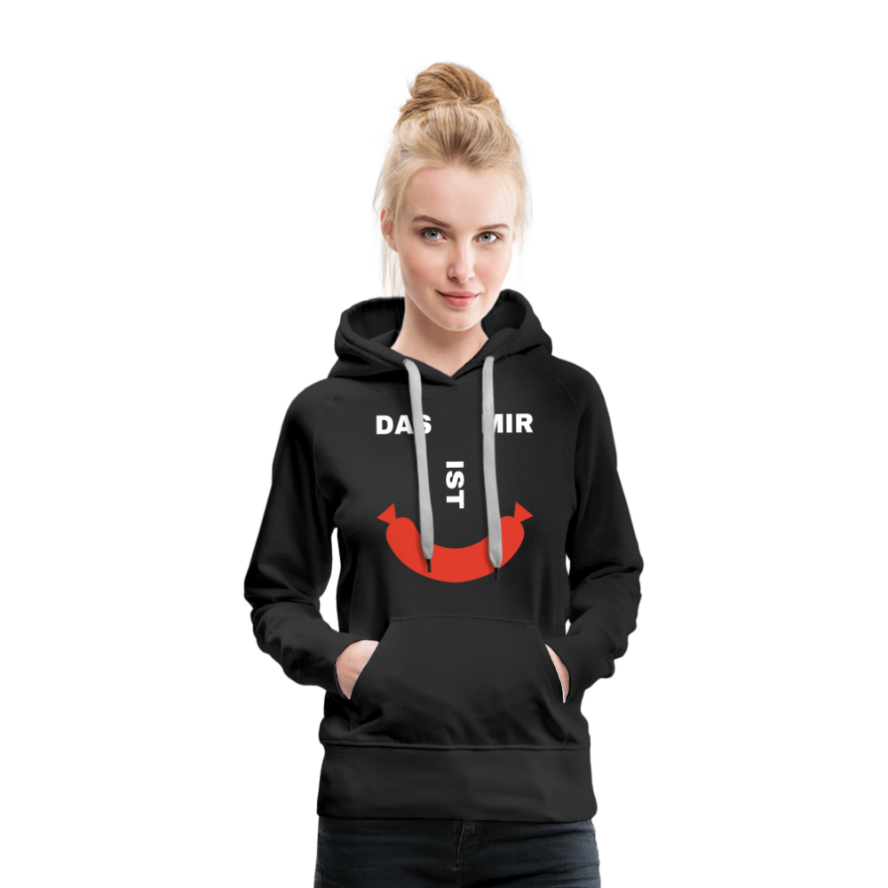 Das ist mir Wurst Damen Premium Hoodie - Schwarz