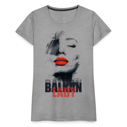 Balkan Frau Damen Premium T-Shirt - Grau meliert