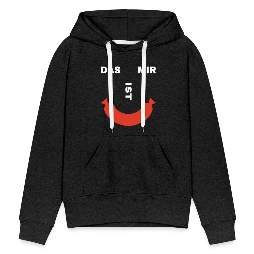 Das ist mir Wurst Damen Premium Hoodie - Anthrazit
