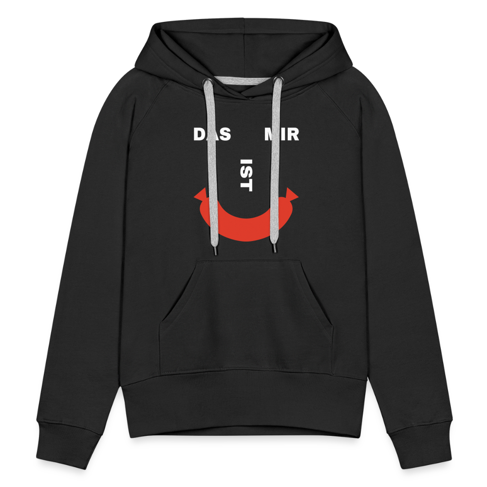 Das ist mir Wurst Damen Premium Hoodie - Schwarz