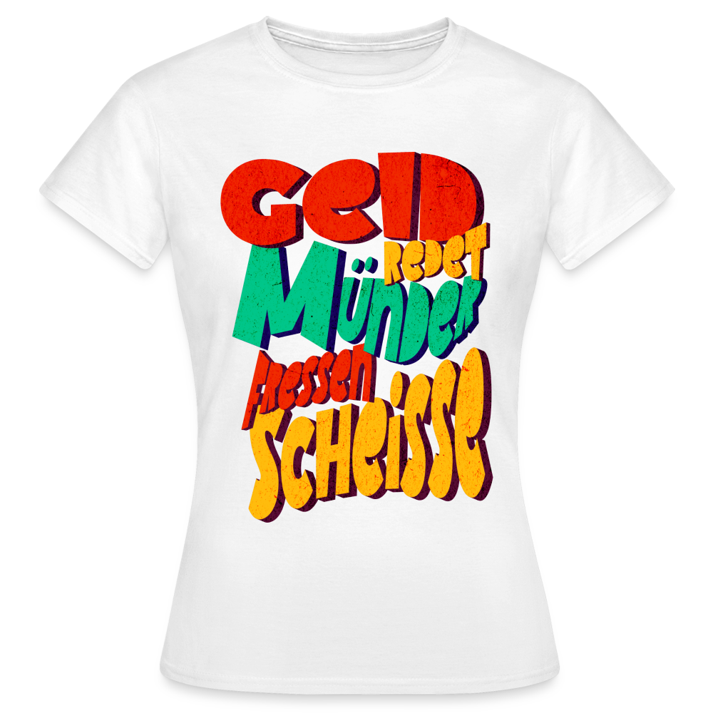 Geld Frauen T-Shirt - Weiß
