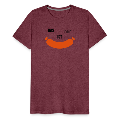 Das ist mir Wurst Herren Premium Baumwoll-T-Shirt - Bordeauxrot meliert