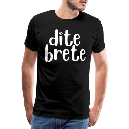 Dite Brete Herren Premium T-Shirt - Schwarz