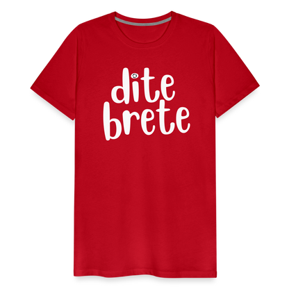 Dite Brete Herren Premium T-Shirt - Rot