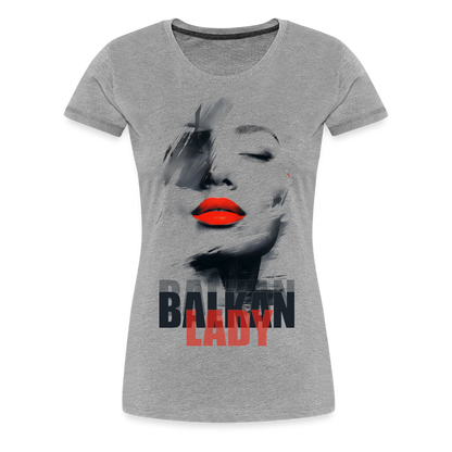 Balkan Frau Damen Premium T-Shirt - Grau meliert