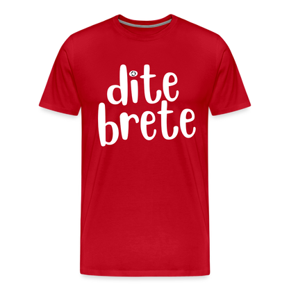 Dite Brete Herren Premium T-Shirt - Rot