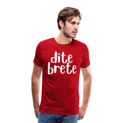 Dite Brete Herren Premium T-Shirt - Rot