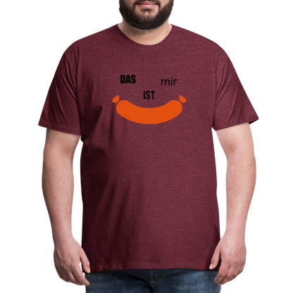 Das ist mir Wurst Herren Premium Baumwoll-T-Shirt - Bordeauxrot meliert