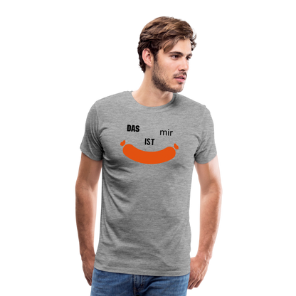 Das ist mir Wurst Herren Premium Baumwoll-T-Shirt - Grau meliert
