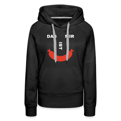 Das ist mir Wurst Damen Premium Hoodie - Schwarz