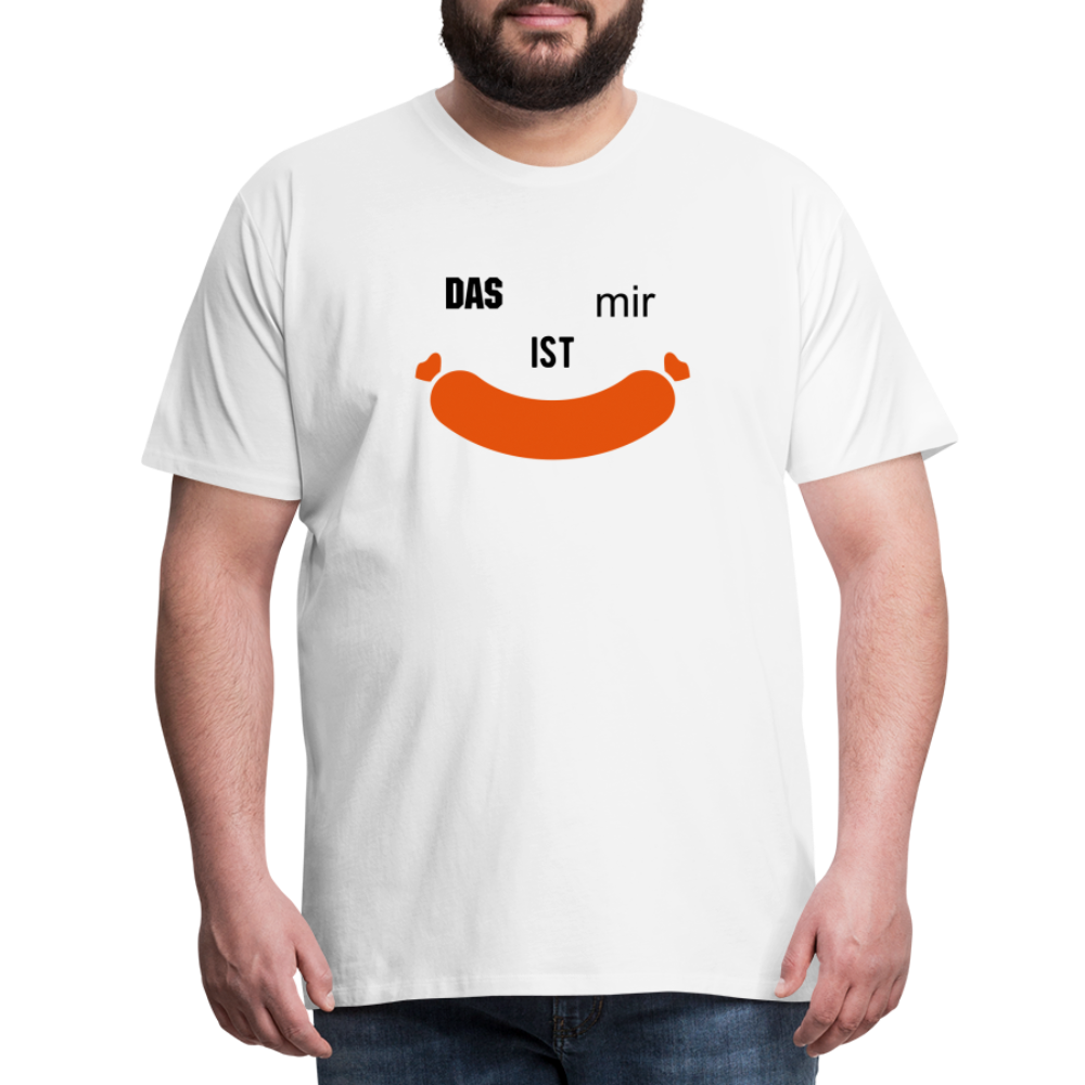 Das ist mir Wurst Herren Premium Baumwoll-T-Shirt - Weiß
