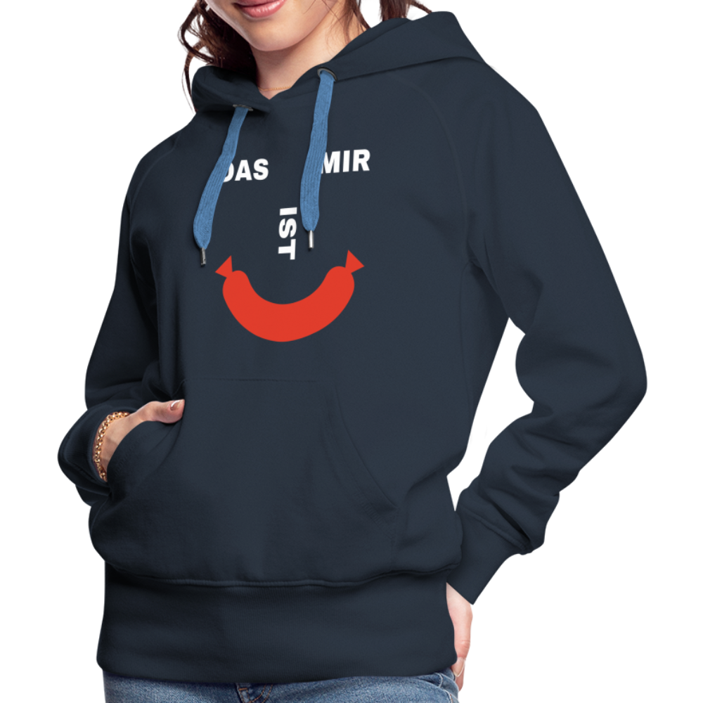 Das ist mir Wurst Damen Premium Hoodie - Navy