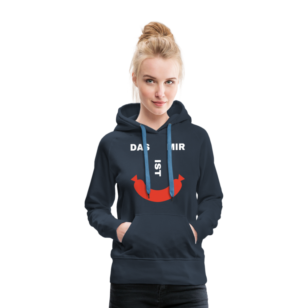 Das ist mir Wurst Damen Premium Hoodie - Navy