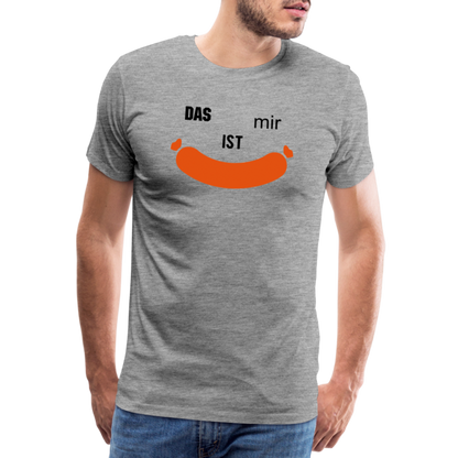 Das ist mir Wurst Herren Premium Baumwoll-T-Shirt - Grau meliert