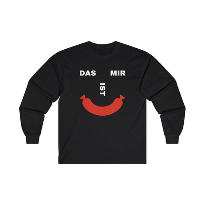 Das ist mir Wurst Unisex Ultra Cotton Langarm-T-Shirt