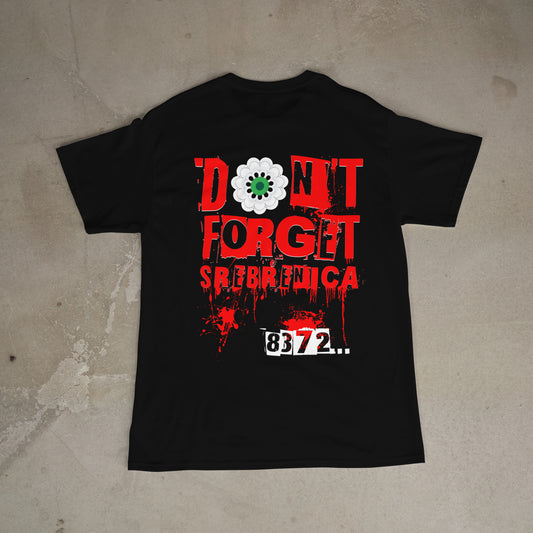 Don't forget Srebrenica Unisex Baumwolle T-Shirt